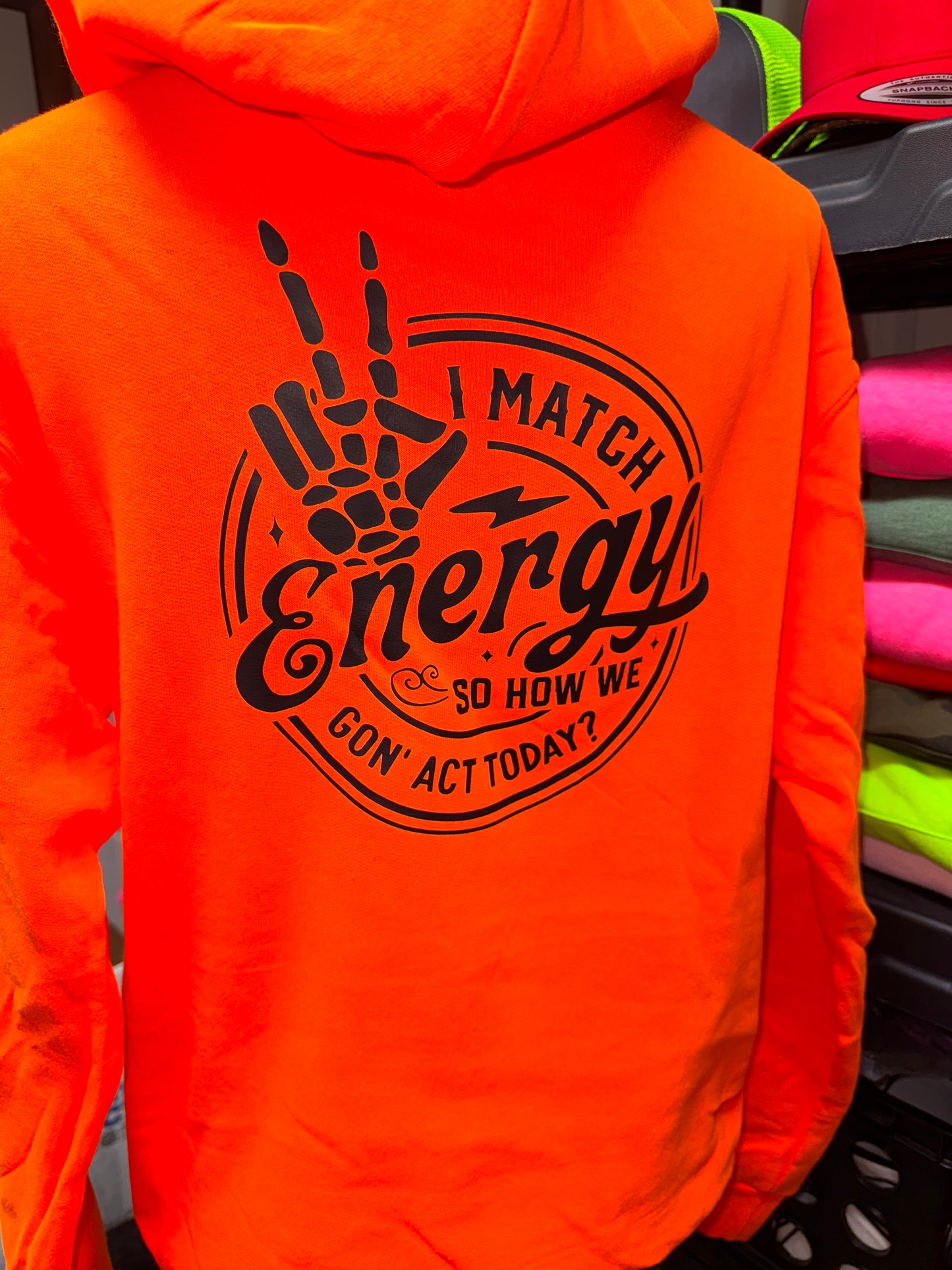 I Match Energy Hoodie