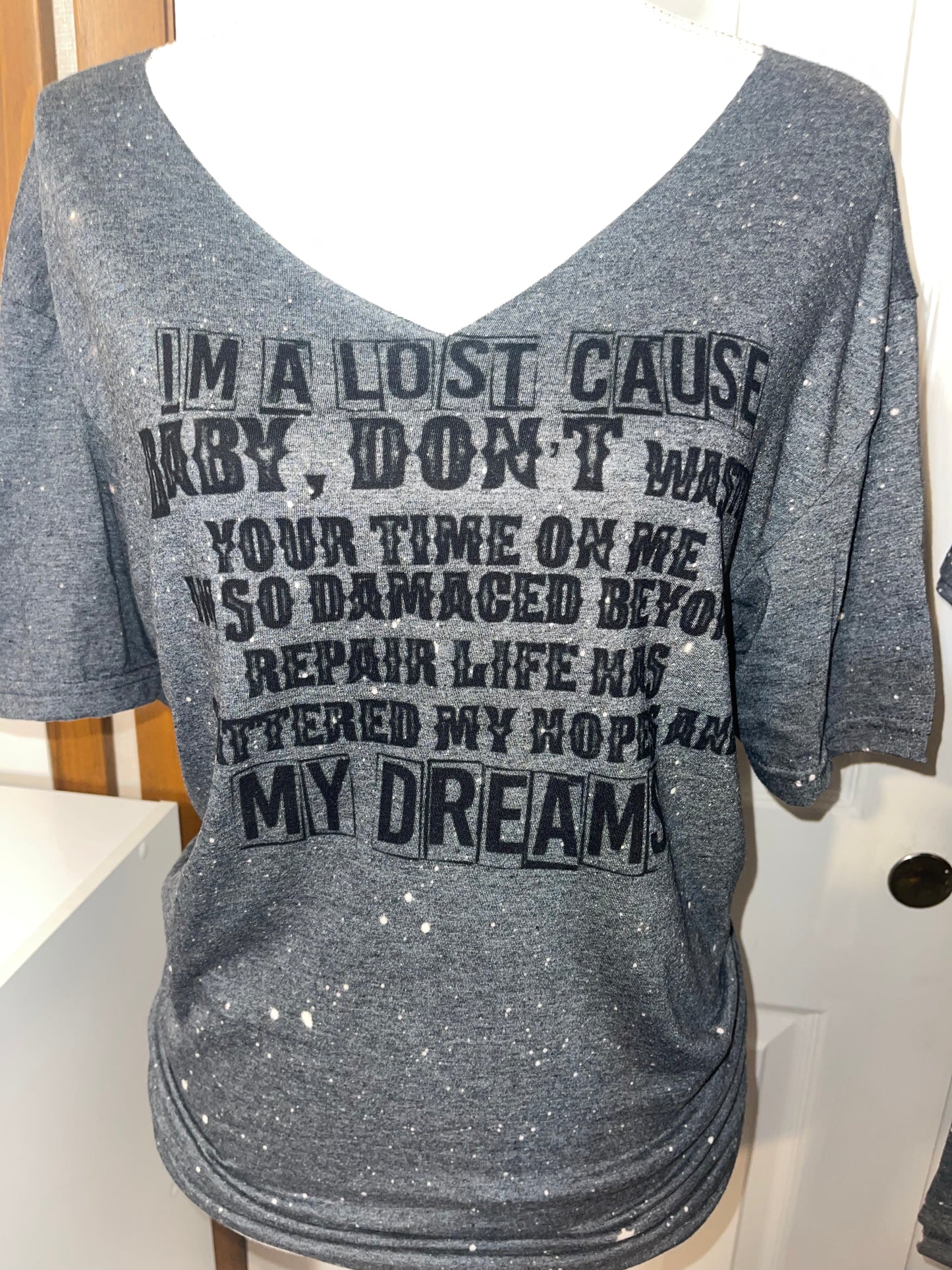 I’m a lost cause V-Neck Bleached tee