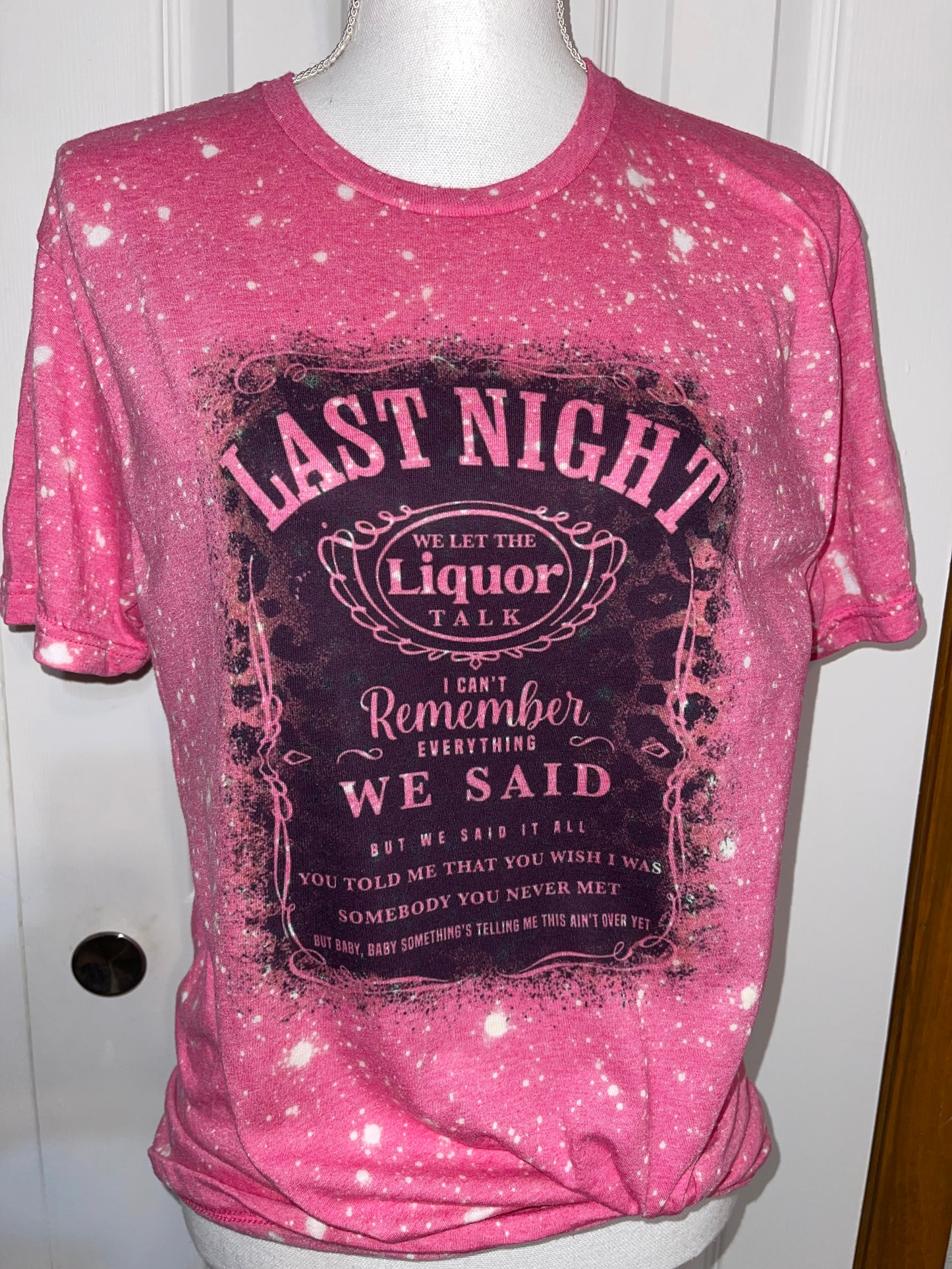 Pink last night tee