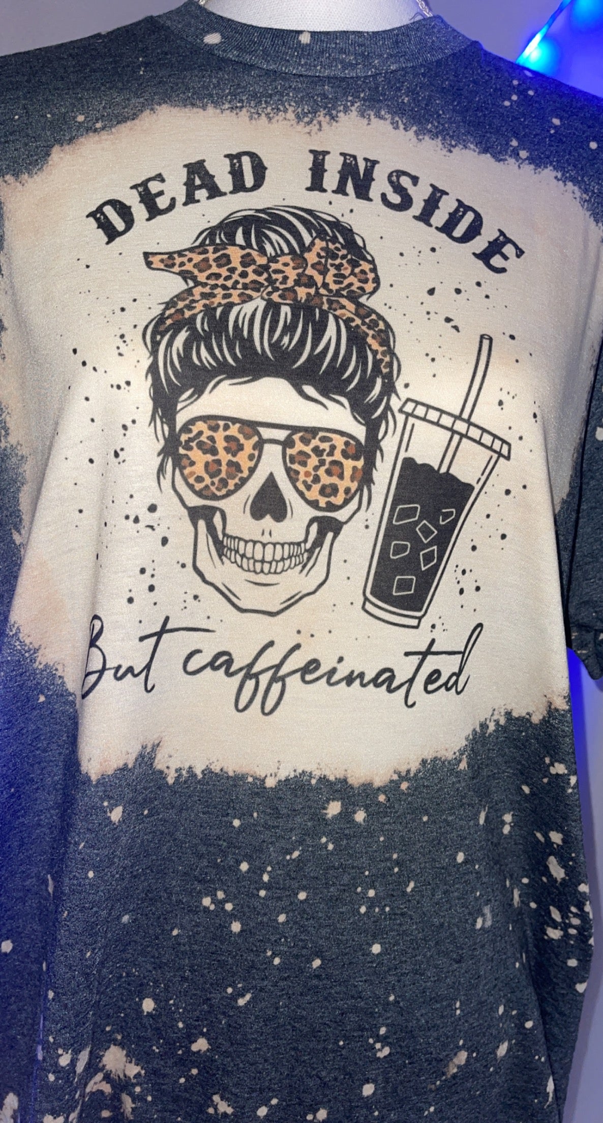 Dead inside but caffeinated Bleached tee 🖤💀