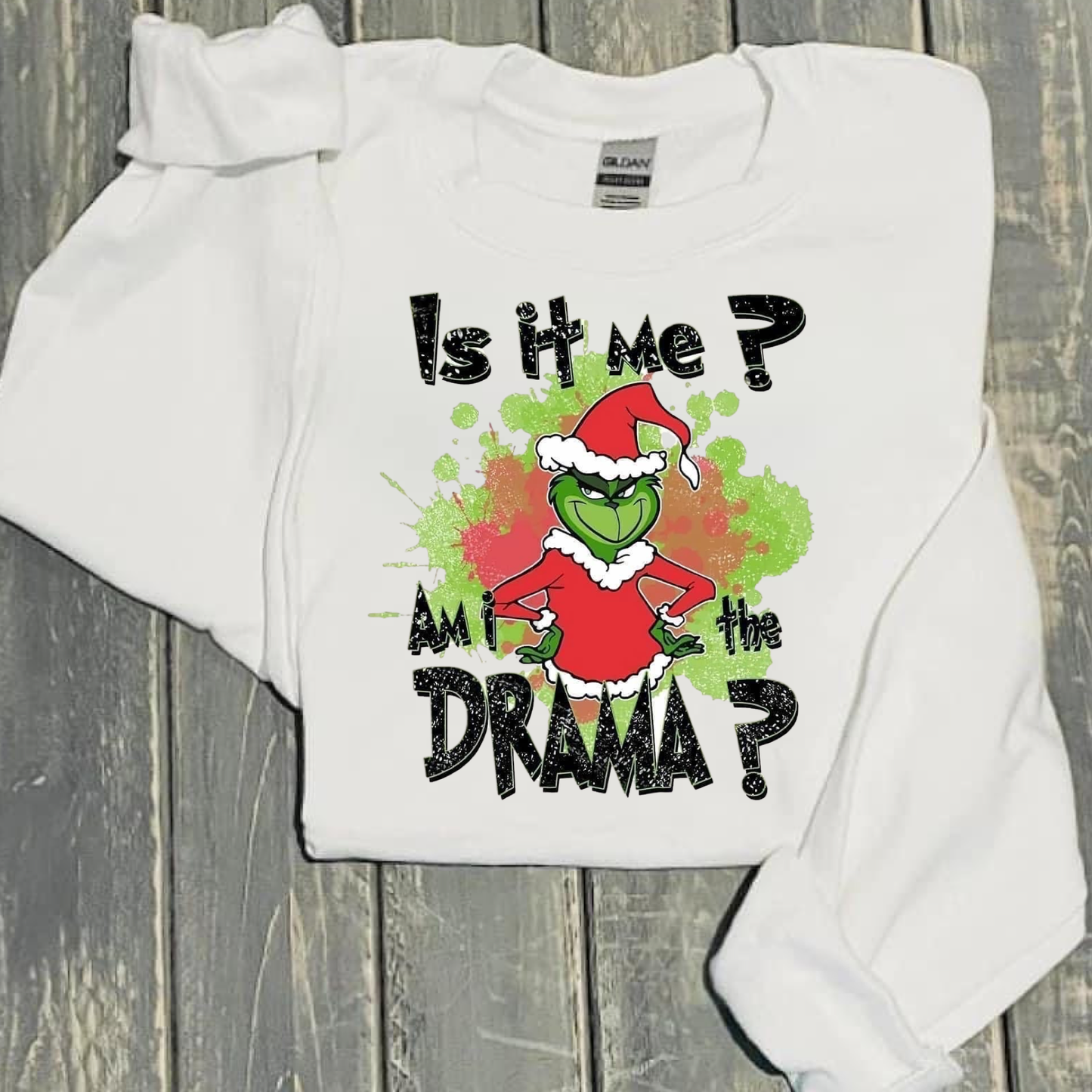 Is it me ? am I the drama? Crewneck sweater 💚❤️