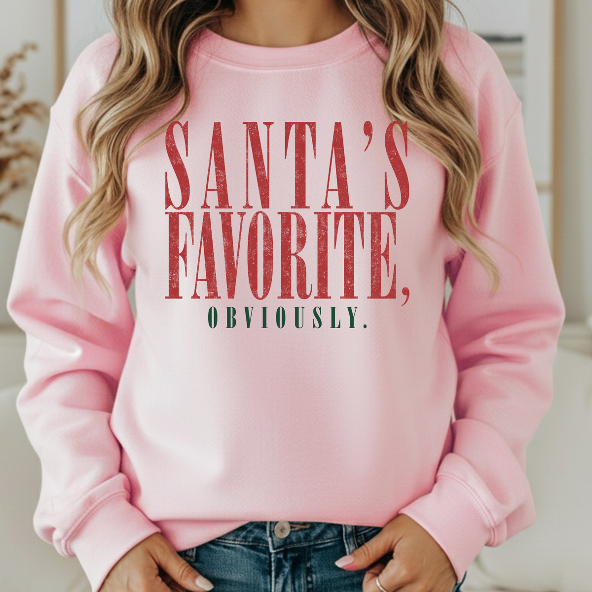 Santas Favorite Obviously Sweatshirt