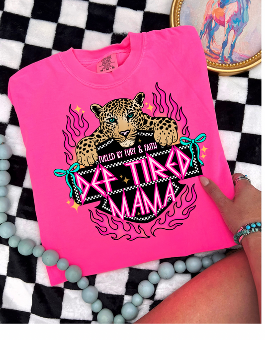 Def Tired Mama T shirt