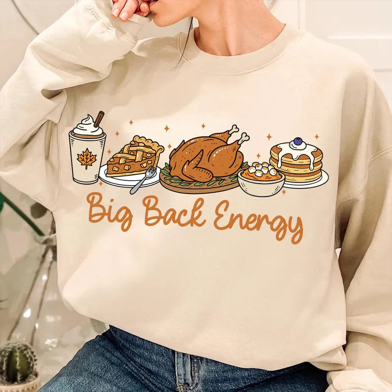 Big Back Energy Thanksgiving Sweater